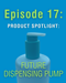 Ecommerce_Dispensing_Pump_Ep_17